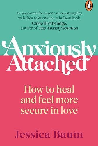 Anxiously attached